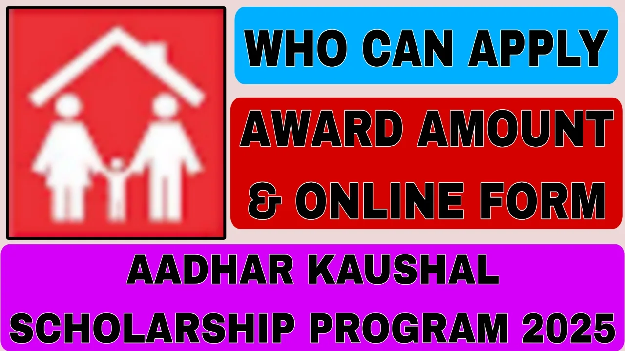 Aadhar Kaushal Scholarship Program 2025