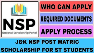J&K NSP Post Matric Scholarship For ST Students